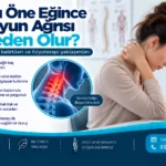 Başı Öne Eğince Boyun Ağrısı Neden Olur? – anatomik ve fizyoterapi odaklı bilgilendirme görseli