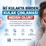 İki kulakta kulak çınlaması nedenlerini anlatan bilgilendirme görseli