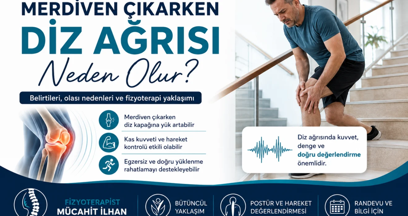 Merdiven çıkarken diz ağrısı ve fizik tedavi değerlendirmesi